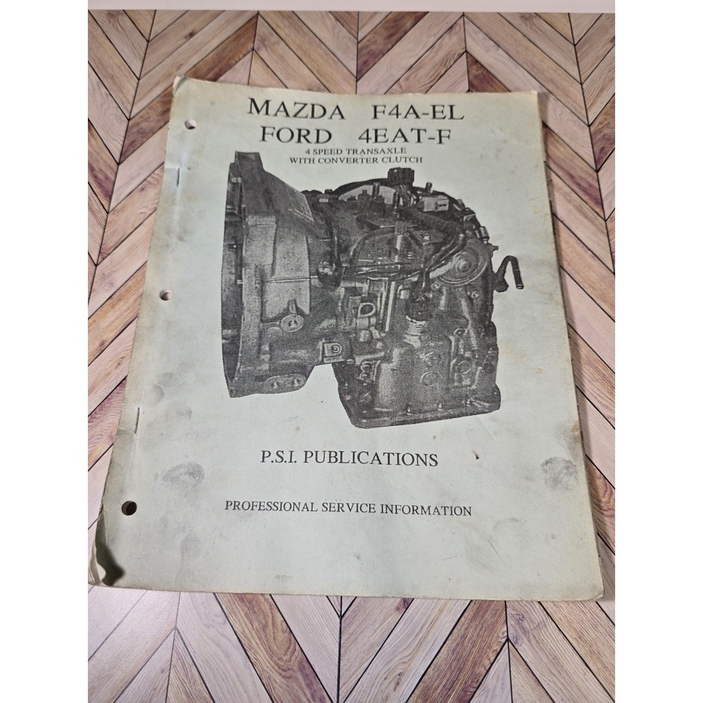 Mazda F4A-EL Ford 4EAT-F Service Manual Transaxle Repair PSI 4 Speed 1992